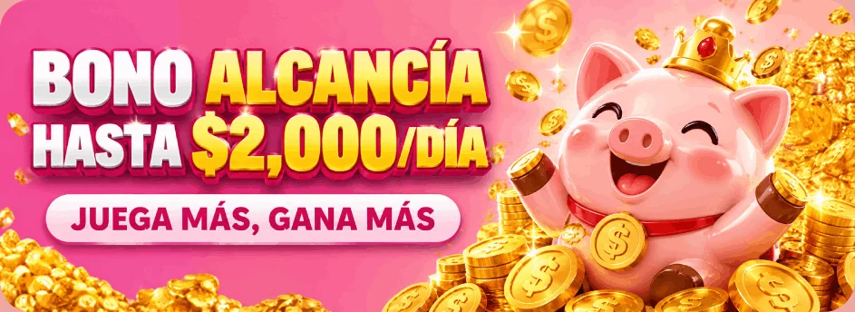 Bono Alcancía hasta $2,000/día